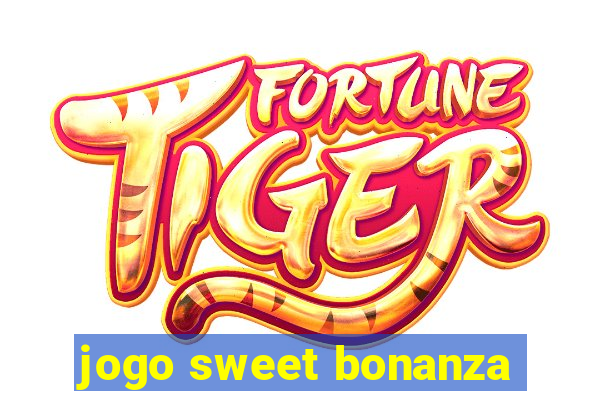 jogo sweet bonanza